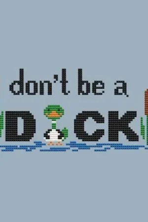 Don`t be a Duck Cross Stitch Pattern Last Chance