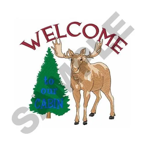 WELCOME TO OUR CABIN Embroidery Design Direct From Manufacturer